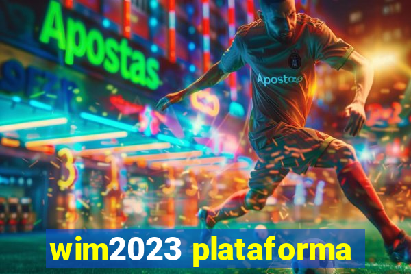 wim2023 plataforma